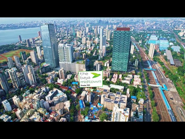 Real Estate Videos | Drone Route Videos | The Baya Midtown | Dadar | Mumbai City | NS Ventures