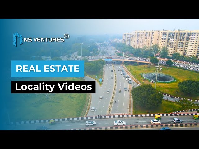 Real Estate Locality Videos | Drone Route Videos | Location AV | Location Connectivity | NS Ventures