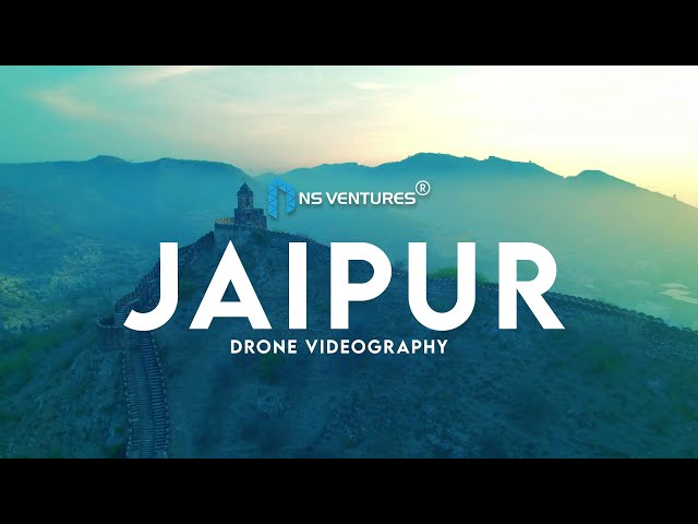 Jaipur Drone Videography | Aerial Videography | NS Ventures | Real Estate Content Creators India