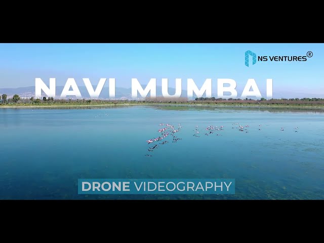 Real Estate Videos | Drone Videography | Mumbai | Mumbai Aerial View | Navi Mumbai | NS Ventures
